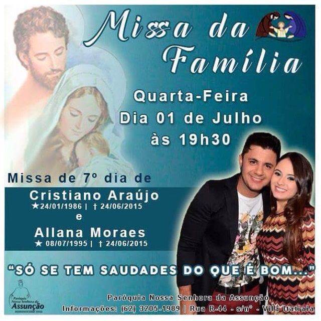 É hoje missa de sétimo dia de Cristiano Araújo e Allana Moraes